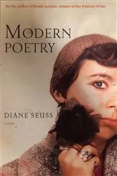 Book cover of Modern Poetry by Diane Seuss