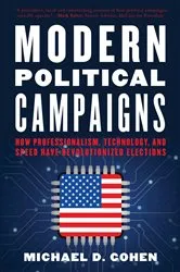 Book cover of Modern Political Campaigns by Michael D. Cohen