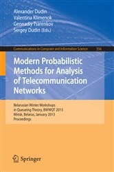Book cover of Modern Probabilistic Methods for Analysis of Telecommunication Networks by Alexander Dudin