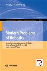 Book cover of Modern Problems of Robotics by Arkady Yuschenko