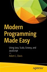 Book cover of Modern Programming Made Easy by Adam L. Davis