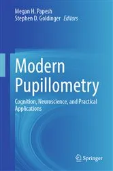 Book cover of Modern Pupillometry by Megan H. Papesh