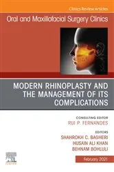 Book cover of Modern Rhinoplasty and the Management of its Complications, An Issue of Oral and Maxillofacial Surgery Clinics of North America, E-Book by Bagheri BS, DMD, MD, FACS, FICD, Shahrokh C.