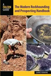Book cover of Modern Rockhounding and Prospecting Handbook by Garret Romaine