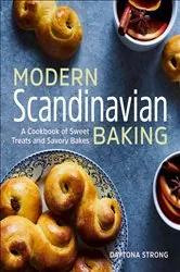 Book cover of Modern Scandinavian Baking by Daytona Strong
