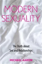 Book cover of Modern Sexuality by Michael Aaron