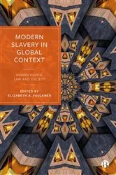 Book cover of Modern Slavery in Global Context by Unknown