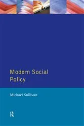 Book cover of Modern Social Policy by Michael Sullivan