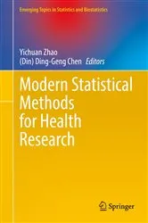 Book cover of Modern Statistical Methods for Health Research by Yichuan Zhao