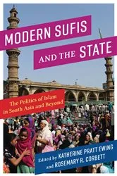 Book cover of Modern Sufis and the State by Katherine Pratt Ewing