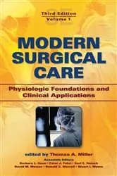 Book cover of Modern Surgical Care (3rd ed.) by Thomas A. Miller