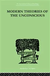 Book cover of Modern Theories Of The Unconscious by W L Northridge