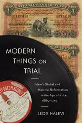 Book cover of Modern Things on Trial by Leor Halevi