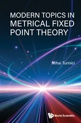 Book cover of Modern Topics In Metrical Fixed Point Theory by Unknown