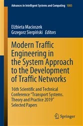 Book cover of Modern Traffic Engineering in the System Approach to the Development of Traffic Networks by Elżbieta Macioszek