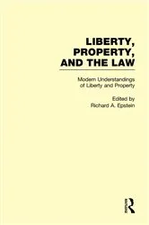 Book cover of Modern Understandings of Liberty and Property by Richard A. Epstein