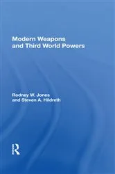 Book cover of Modern Weapons And Third World Powers by Rodney W Jones