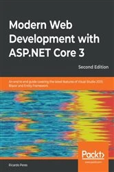 Book cover of Modern Web Development with ASP.NET Core 3 (2nd ed.) by Ricardo Peres