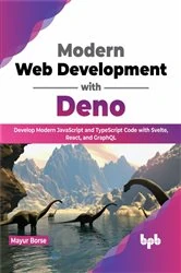 Book cover of Modern Web Development with Deno by Mayur Borse