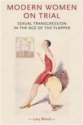 Book cover of Modern women on trial by Lucy Bland