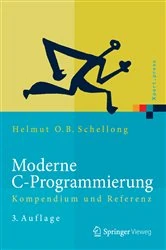 Book cover of Moderne C-Programmierung (3rd ed.) by Helmut O.B. Schellong