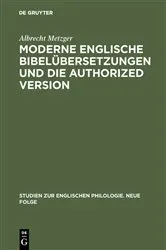 Book cover of Moderne englische Bibelübersetzungen und die Authorized Version by Unknown