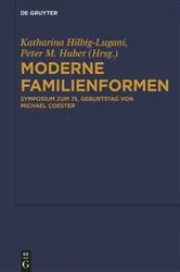 Book cover of Moderne Familienformen by Katharina Hilbig-Lugani