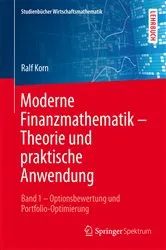 Book cover of Moderne Finanzmathematik – Theorie und praktische Anwendung by Ralf Korn