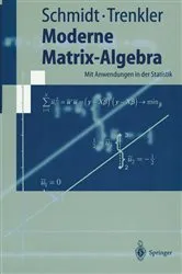 Book cover of Moderne Matrix-Algebra by Karsten Schmidt