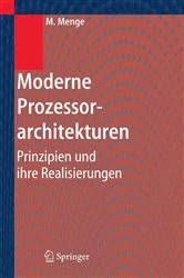 Book cover of Moderne Prozessorarchitekturen by Matthias Menge