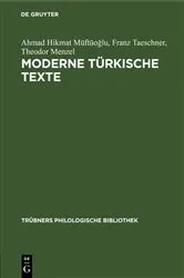 Book cover of Moderne türkische Texte by Ahmad Hikmat Müftüoğlu