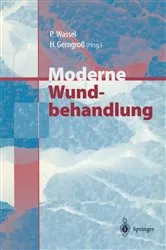 Book cover of Moderne Wundbehandlung by Peter Wassel