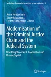 Book cover of Modernisation of the Criminal Justice Chain and the Judicial System by Unknown