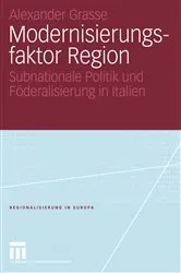 Book cover of Modernisierungsfaktor Region by Alexander Grasse