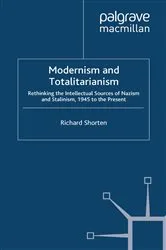 Book cover of Modernism and Totalitarianism by R. Shorten