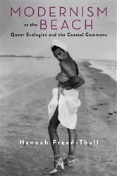 Book cover of Modernism at the Beach by Hannah Freed-Thall