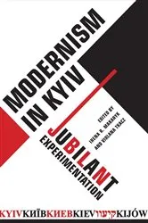 Book cover of Modernism in Kyiv by Irena Makaryk