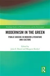 Book cover of Modernism in the Green by Julia E. Daniel