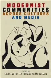 Book cover of Modernist Communities across Cultures and Media by Caroline Pollentier