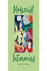 Book cover of Modernist Intimacies by Elsa Högberg