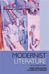 Book cover of Modernist Literature by Mary Ann Gillies