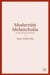 Book cover of Modernist Melancholia by Anne Enderwitz