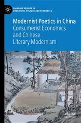 Book cover of Modernist Poetics in China by Tiao Wang