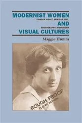 Book cover of Modernist Women and Visual Cultures by Maggie Humm