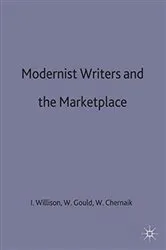 Book cover of Modernist Writers and the Marketplace by Warren Chernaik