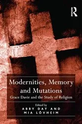 Book cover of Modernities, Memory and Mutations by Abby Day