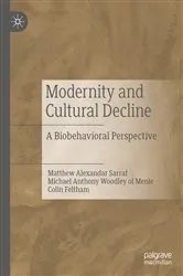 Book cover of Modernity and Cultural Decline by Matthew Alexandar Sarraf