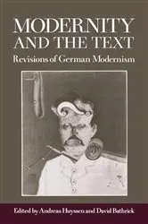Book cover of Modernity and the Text by Andreas Huyssen