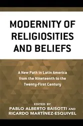 Book cover of Modernity of Religiosities and Beliefs by Pablo Alberto Baisotti