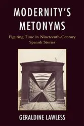 Book cover of Modernity's Metonyms by Geraldine Lawless